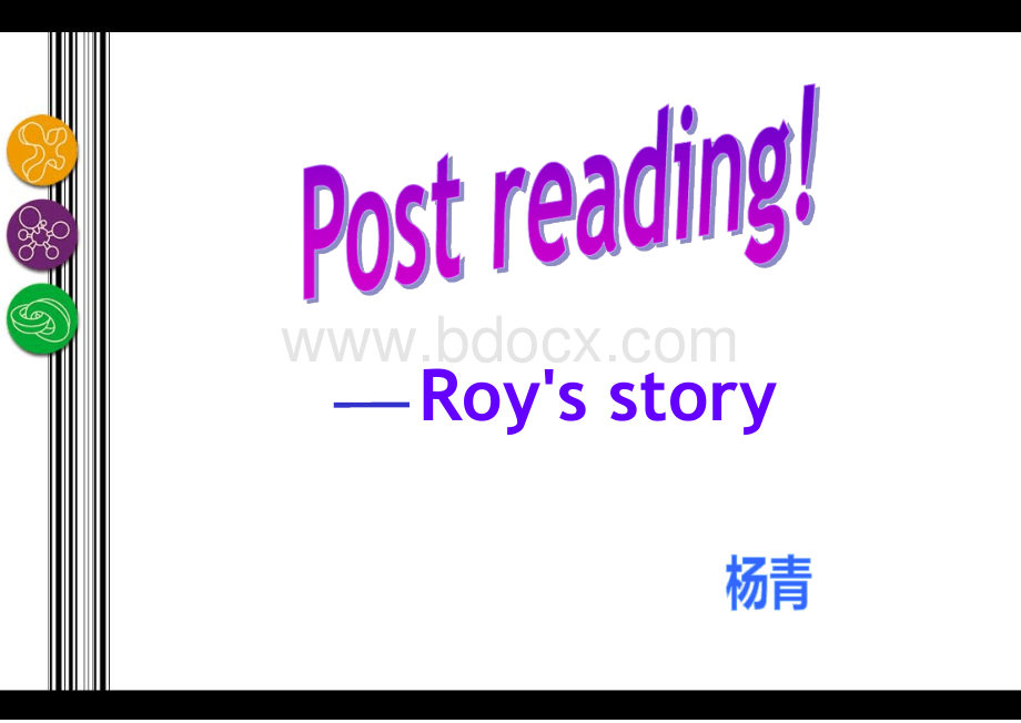 外研社选修6Module 3 Roy's story优秀公开课课件PPT推荐.pptx_第1页