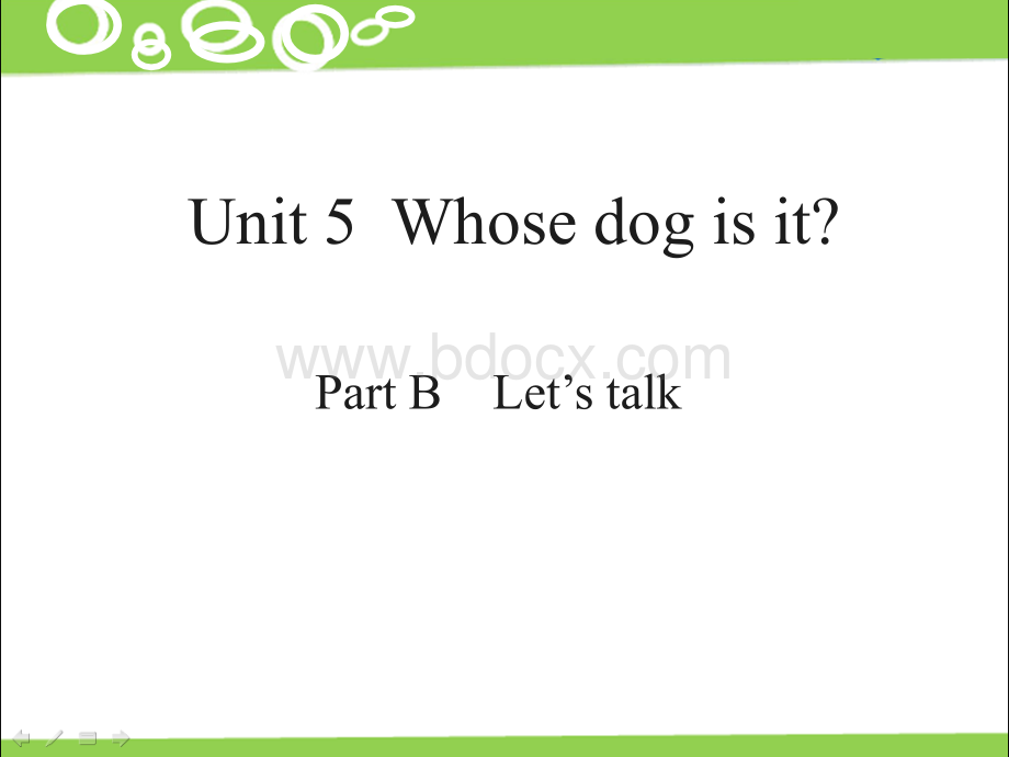 最新PEP小学英语五年级下册unit5-whose-dog-is-it-B-let's-talk.ppt_第1页