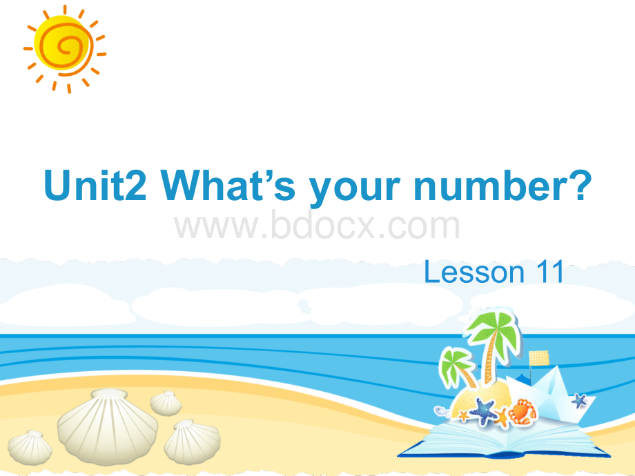 Unit2What’s-your-number？Lesson11PPT课件下载推荐.ppt