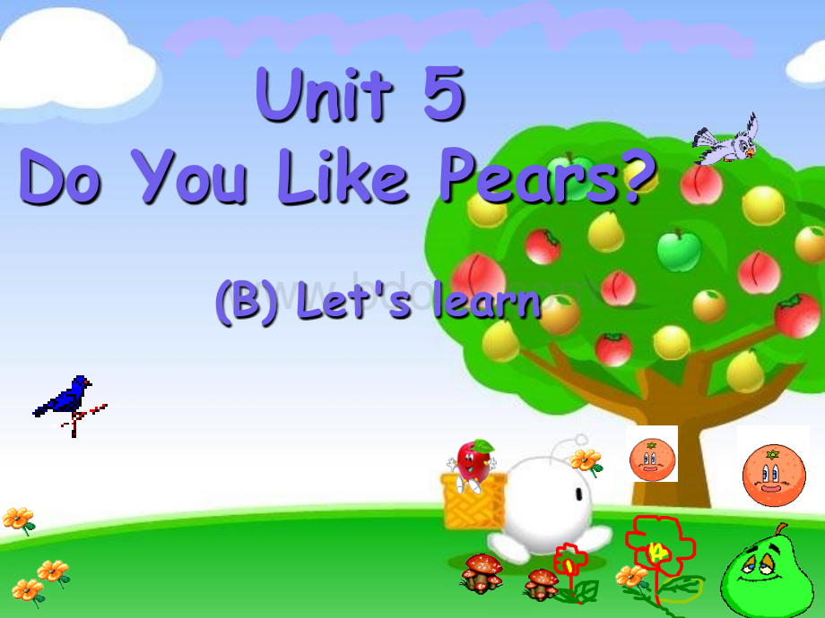 新版三年级英语下册unit5-Do-you-like-pears-B-Let's-learnPPT文件格式下载.ppt_第1页