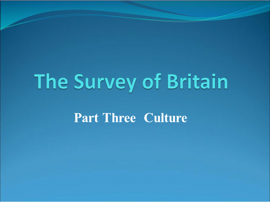 英美概况-British Culture.pptx