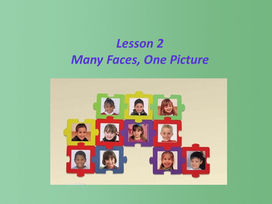 八年级英语上册Unit1Lesson2ManyFacesOnePicture课件1新版冀教版.ppt_第1页