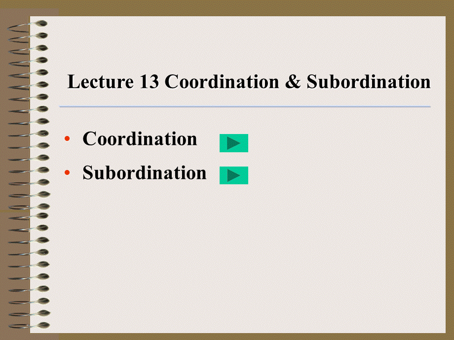 从属结构-Coordination-&-Subordination.ppt_第2页