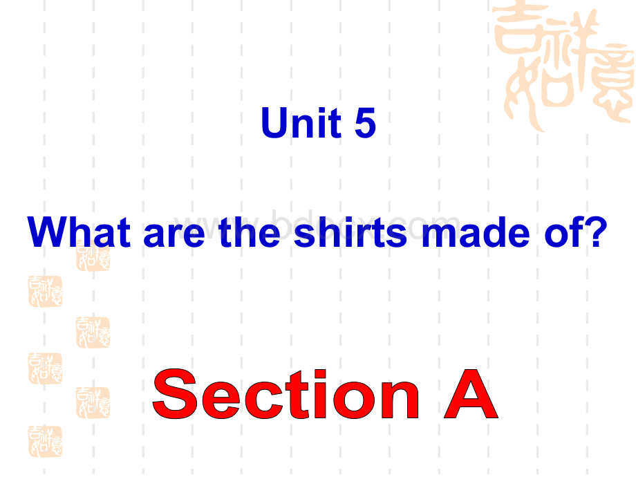 unit5-what-are-the-shirts-made-of-单元课件优质PPT.ppt