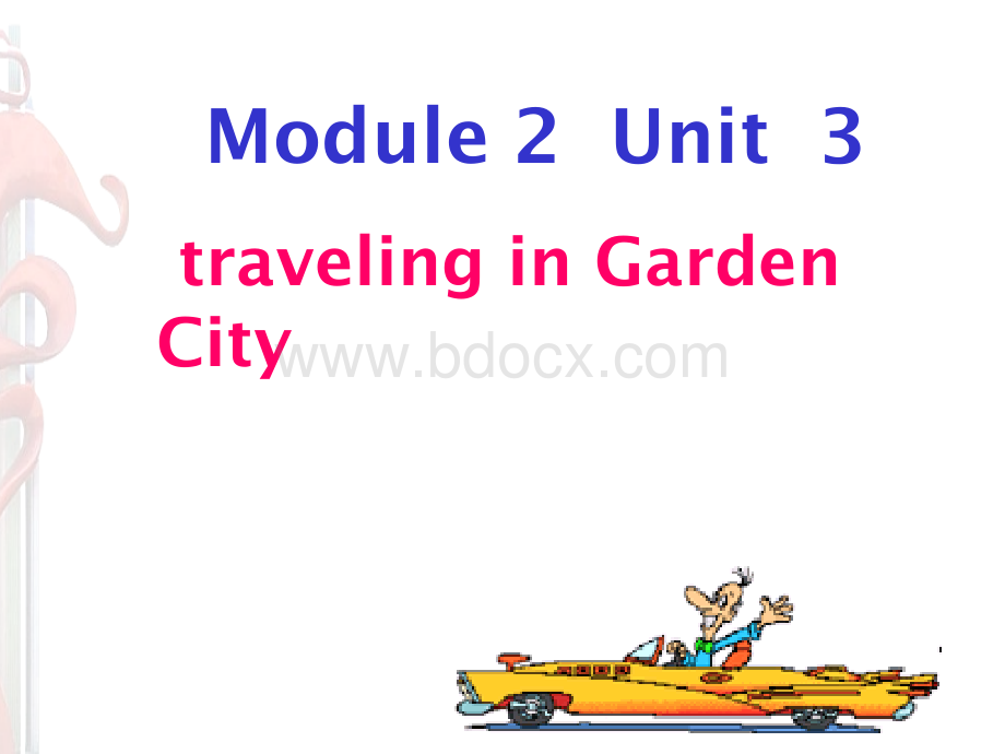 七年级英语Travelling-in-Garden-City课件.ppt_第1页