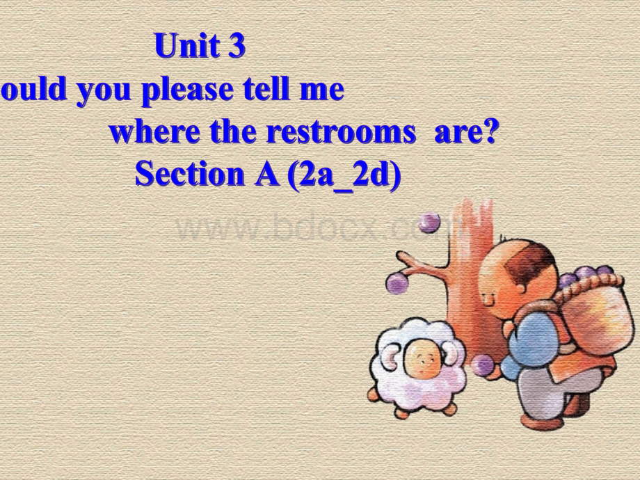 Unit3-Could-you-please-tell-me-where-the-restrooms-are-A(2a-2d).pptx