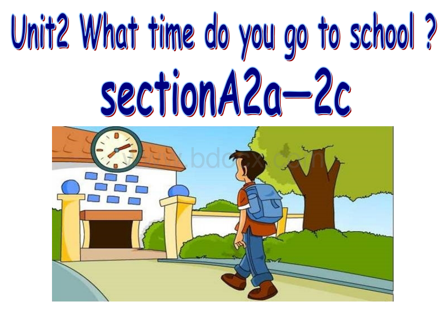 七年级英语下册第二单元课件sectionA2a-2c.ppt