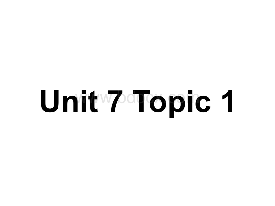 仁爱英语七年级下册Unit-7-Topic-1重要知识点及练习优质PPT.ppt