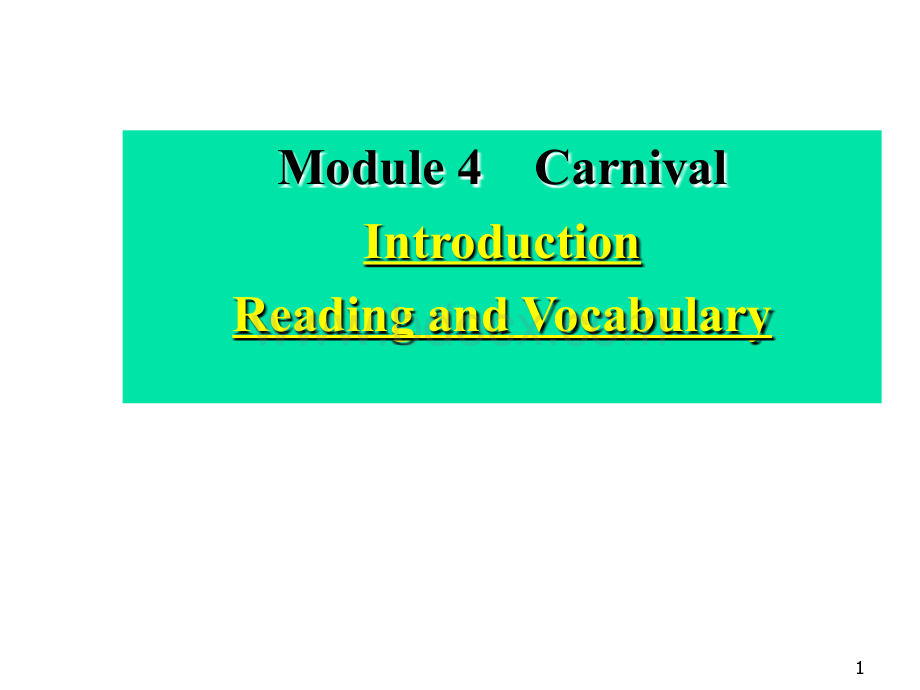 B5M4-Carnival-Introduction-and-Reading-课件.ppt