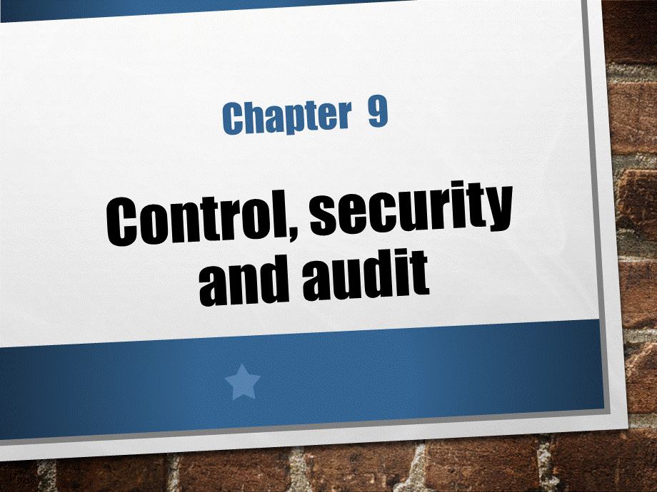 ACCA-F1-Ch9-Control-security-and-audit.pptx_第1页