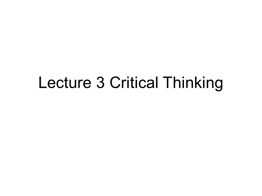 Chapter-3-Critical-ThinkingPPT格式课件下载.ppt_第1页