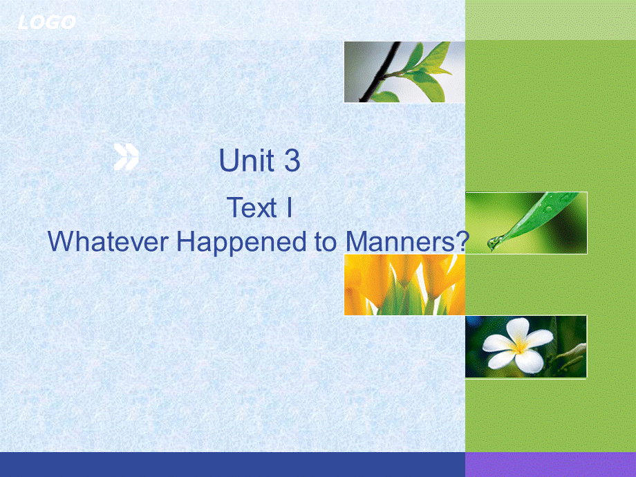 综合英语教程book1unit3whatever_happened_to_manners.ppt_第1页