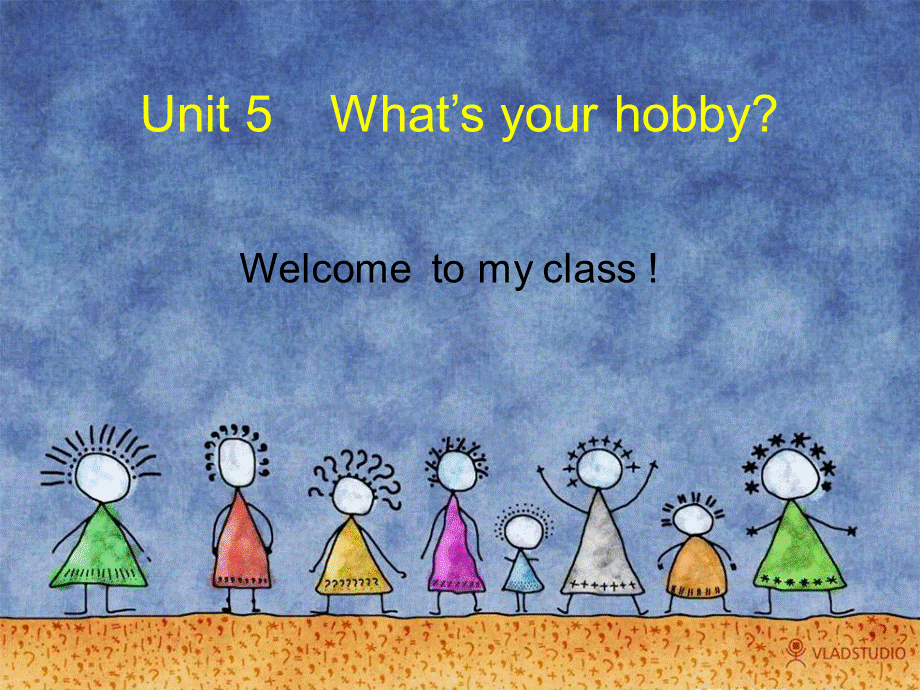 公开课Unit5-What's-your-hobby-杨恋红优质PPT.ppt