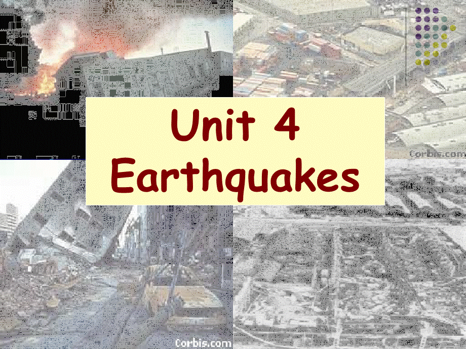 人教版高中英语必修一-Unit-4-EARTHQUAKES.ppt_第2页