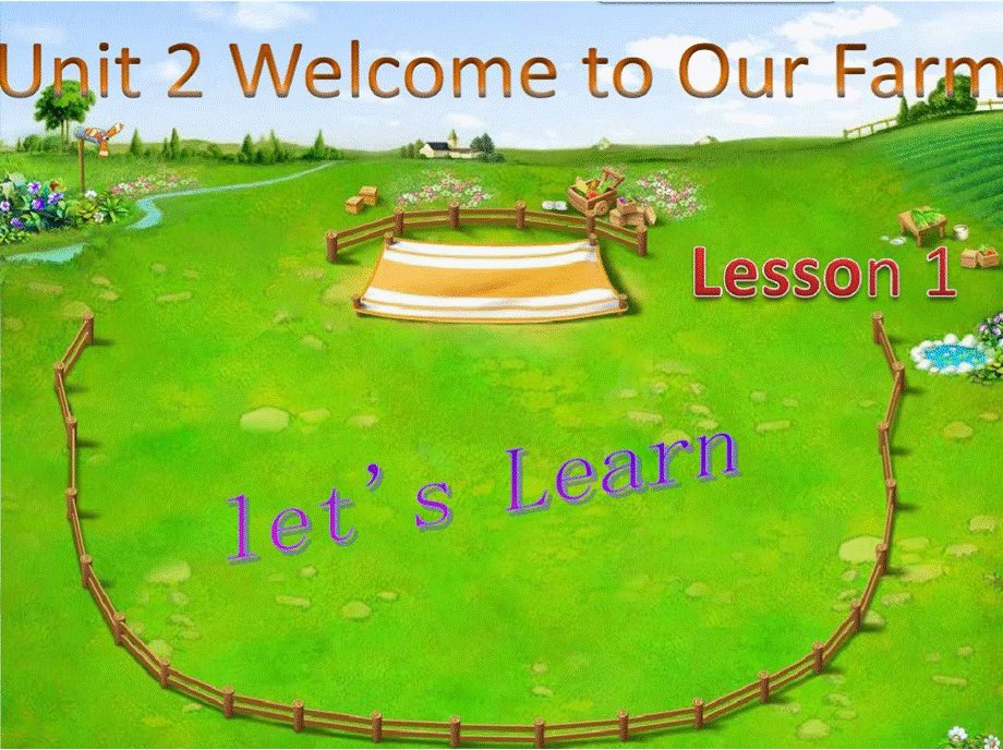 Unit 2 Welcome to Our Farm Lesson 1 课件2-优质公开课-重大三起4下精品优质PPT.pptx