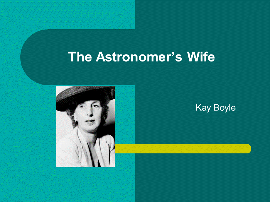 The-Astronomer’s-Wife优质PPT.ppt_第1页