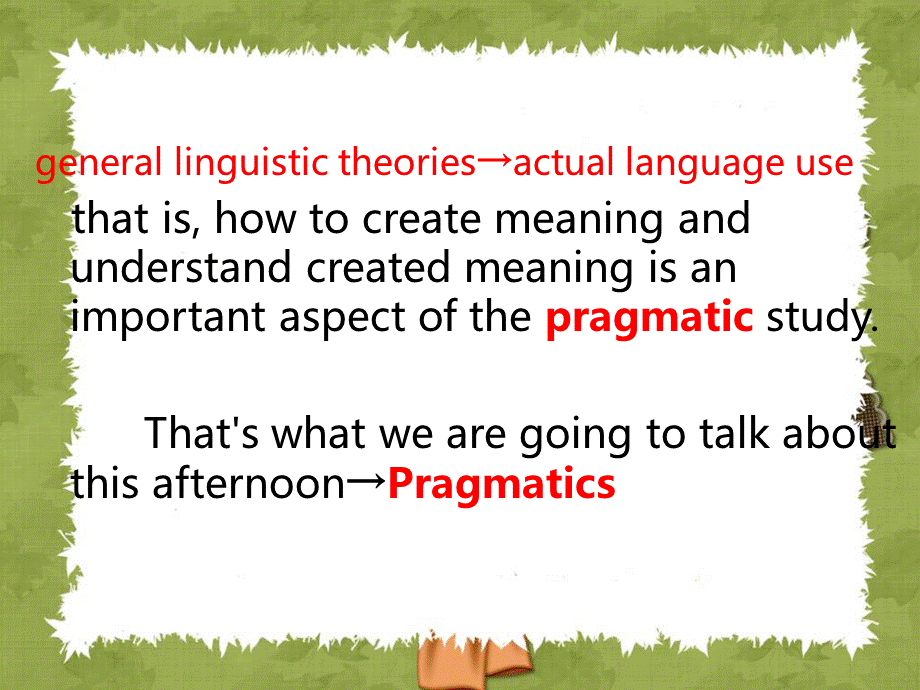 the-scope-of-pragmaticsPPT资料.ppt_第2页