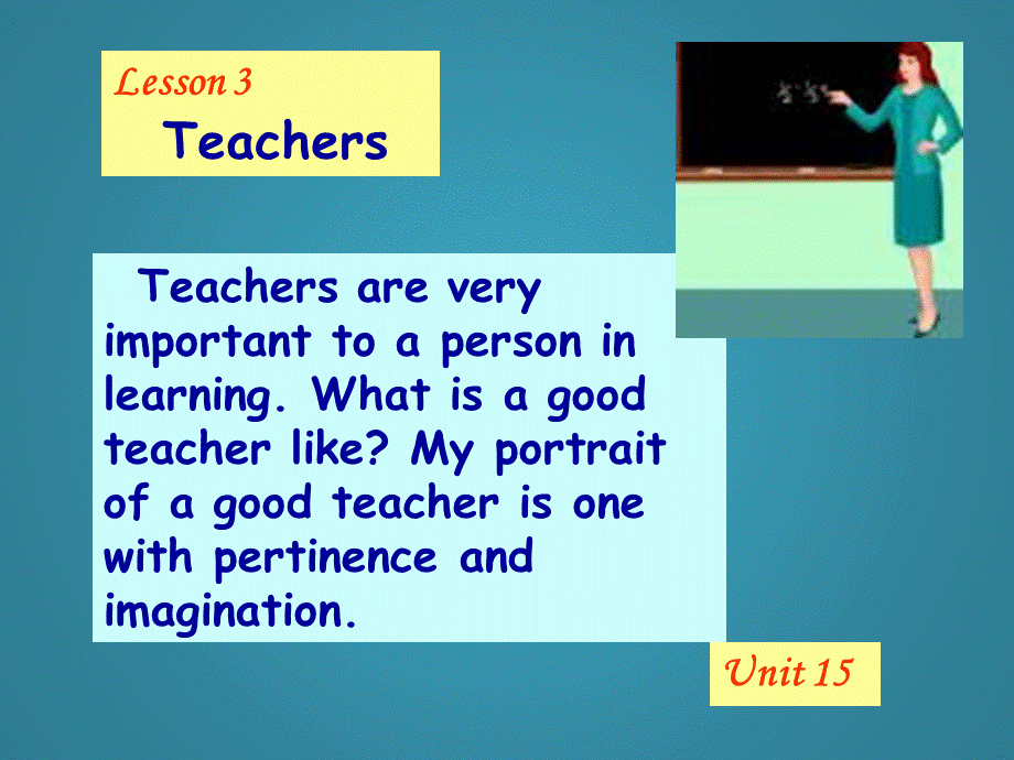 高中英语Unit15lesson3《Teachers》课件3北师大版必修5.ppt_第2页