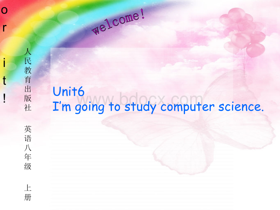 6_I'm_going_to_study_computer_science.全英比赛说课课.ppt