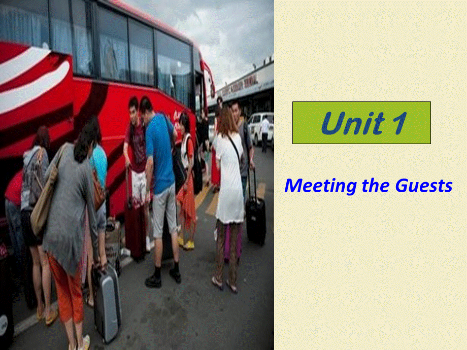 Unit-1-Meeting-the-GuestsPPT资料.ppt_第1页