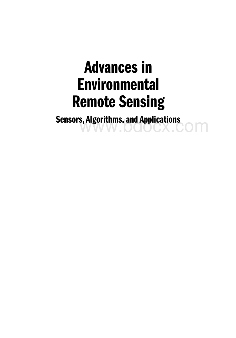 环境遥感Advances in Environmental Remote Sensing：Sensors Algorithms and Applications(2011).pdf_第2页