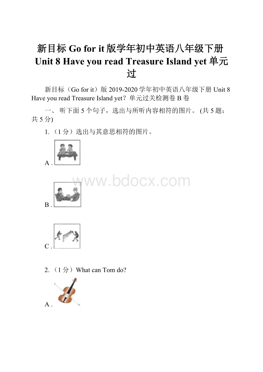 新目标Go for it版学年初中英语八年级下册Unit 8 Have you read Treasure Island yet单元过.docx