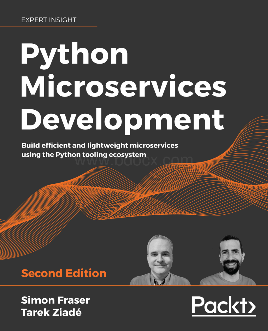 Python Microservices Development_ Build efficient and lightweight microservices using the Python tooling e.pdf