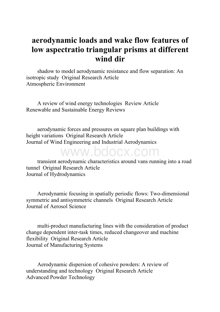 aerodynamic loads and wake flow features of low aspectratio triangular prisms at different wind dir.docx