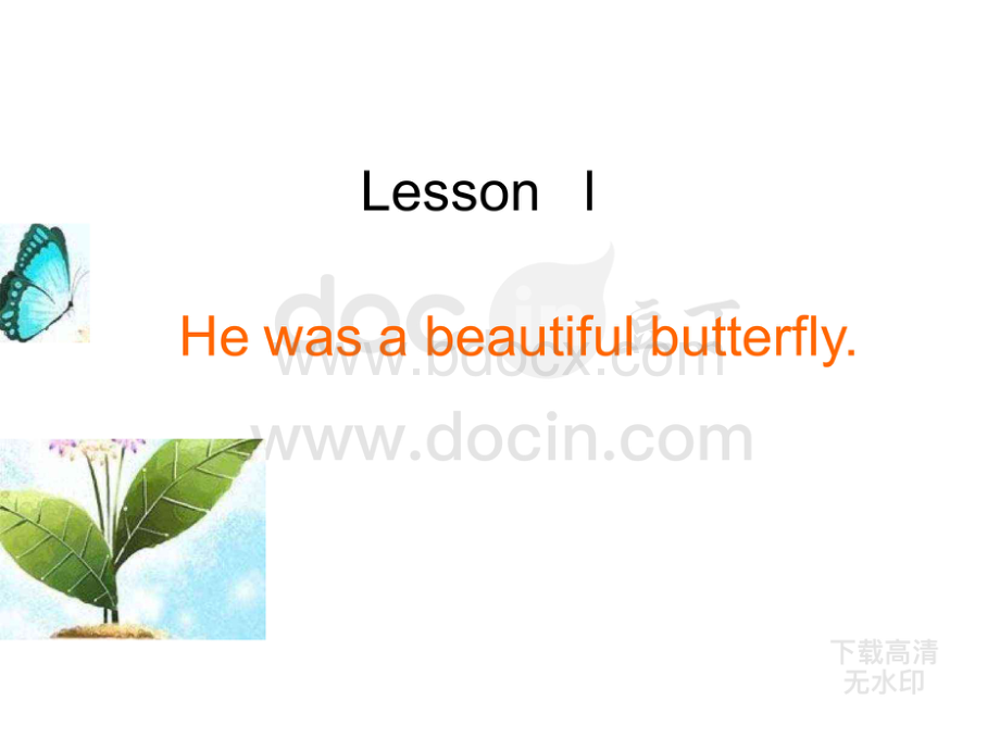 Lesson1HeWasaBeautifulButterfly..pdf_第2页