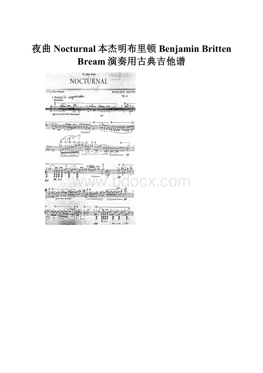 夜曲Nocturnal本杰明布里顿Benjamin BrittenBream演奏用古典吉他谱.docx