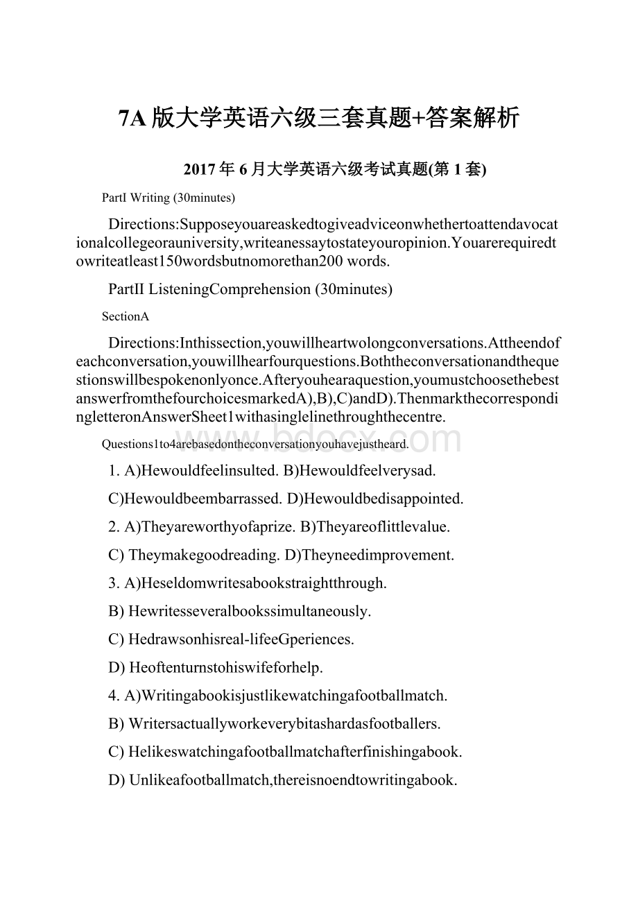 7A版大学英语六级三套真题+答案解析.docx