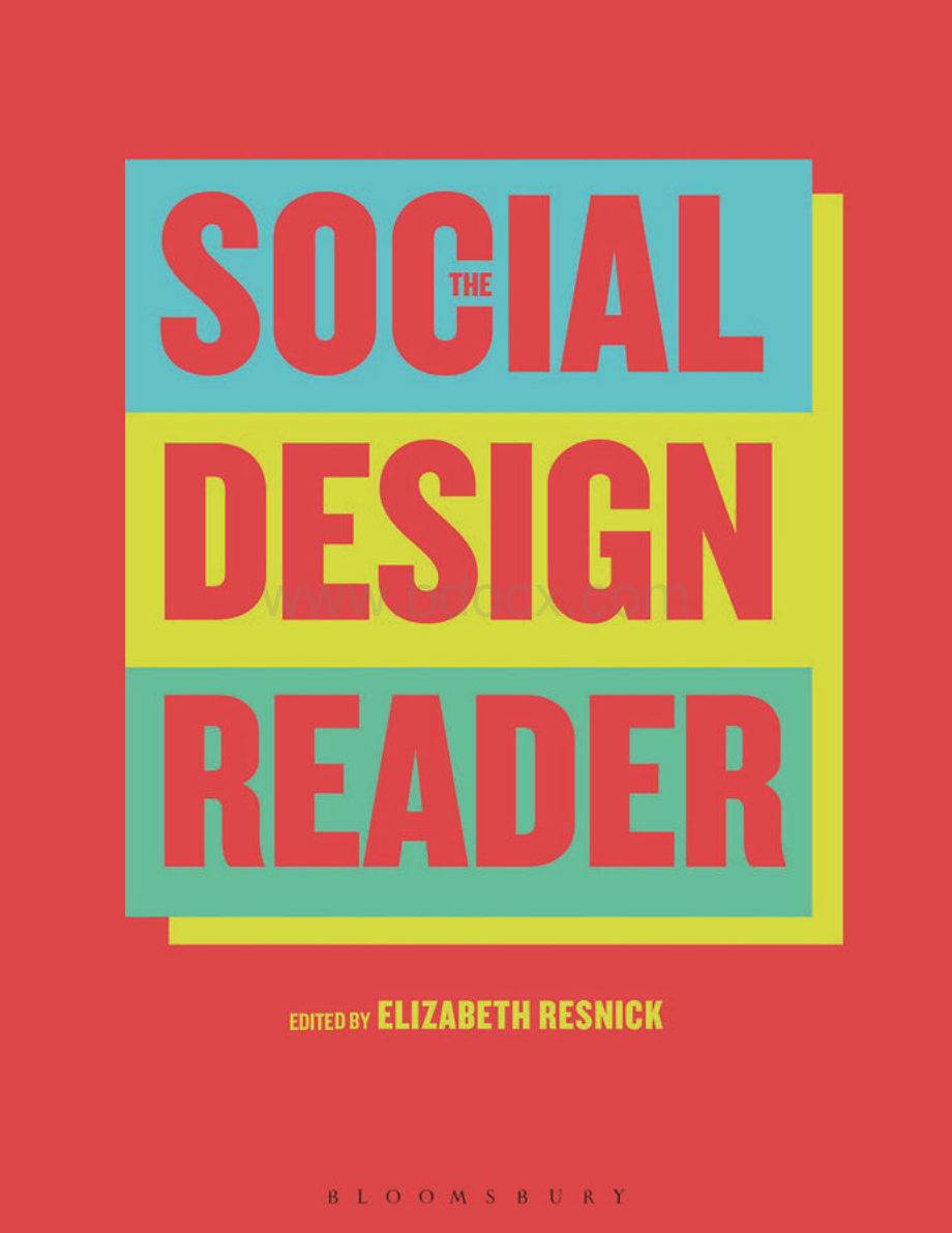 Elizabeth Resnick - The Social Design Reader-Bloomsbury Visual Arts (2019).pdf