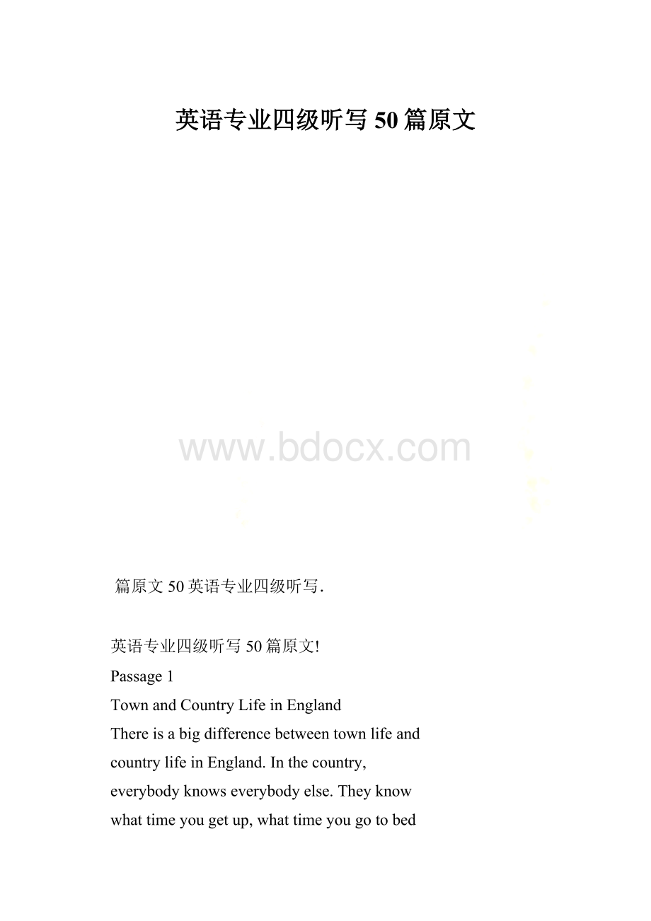 英语专业四级听写50篇原文.docx