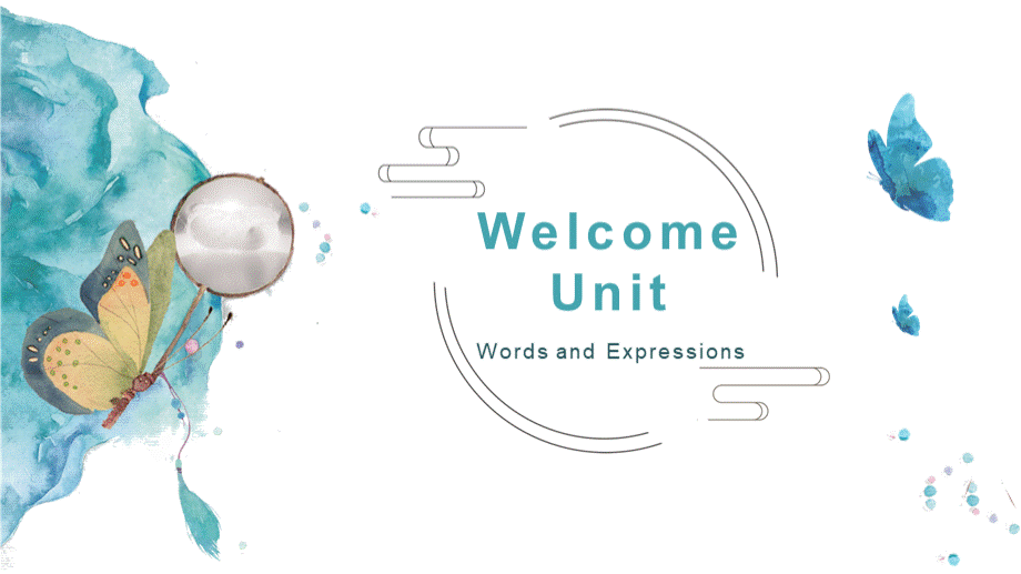 Welcome-Unit【新教材】人教版2019英语高一上册必修第一册同步课件.pptx